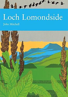 eBook (epub) Loch Lomondside (Collins New Naturalist Library, Book 88) de John Mitchell