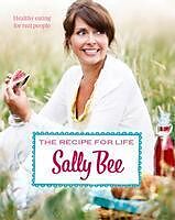 eBook (epub) Recipe for Life: Healthy eating for real people de Sally Bee