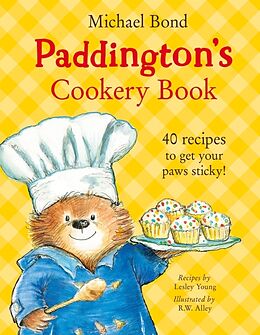 Fester Einband Paddingtons Cookery Book von Michael Bond