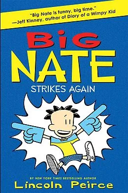 E-Book (epub) Big Nate Strikes Again (US edition) von Lincoln Peirce