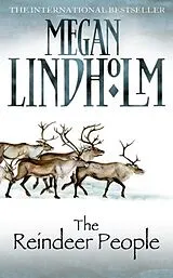 Kartonierter Einband (Kt) The Reindeer People von Lindholm Megan