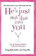 Kartonierter Einband Hes Just Not That Into You von Behrendt Greg, Tuccillo Liz