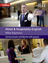 Kartonierter Einband Collins Business English. Hotel and Hospitality English von Mike Seymour
