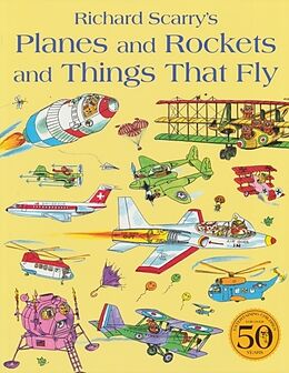 Couverture cartonnée Planes and Rockets and Things That Fly de Scarry Richard