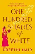 E-Book (epub) One Hundred Shades of White von Preethi Nair