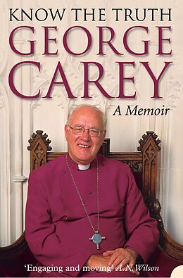 eBook (epub) Know the Truth (Text only) de George Carey