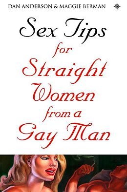 E-Book (epub) Sex Tips for Straight Women From a Gay Man von Dan Anderson, Maggie Berman