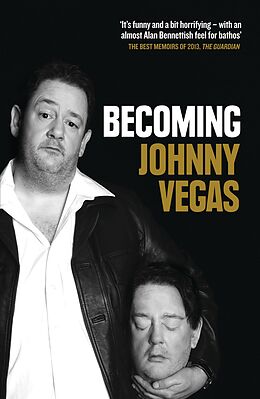 E-Book (epub) Becoming Johnny Vegas von Johnny Vegas