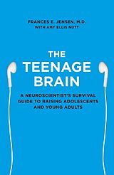 Couverture cartonnée The Teenage Brain de Jensen Frances E.