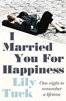 E-Book (epub) I Married You For Happiness von Lily Tuck