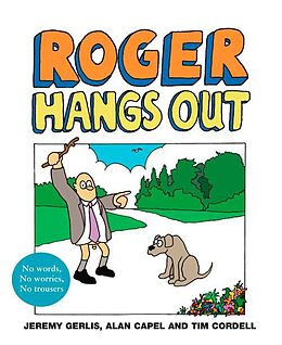 eBook (epub) Roger Hangs Out de Jeremy Gerlis, Alan Capel, Tim Cordell