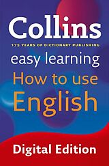 E-Book (epub) Easy Learning How to Use English (Collins Easy Learning English) von Collins