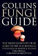 Couverture cartonnée Collins Fungi Guide de Buczacki Stefan, Chris Shields, Denys Ovenden