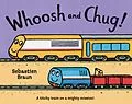 E-Book (epub) Whoosh and Chug! (Read Aloud) von Sebastien Braun