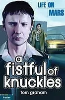 E-Book (epub) Life on Mars: A Fistful of Knuckles von Tom Graham
