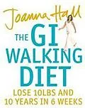 E-Book (epub) GI Walking Diet: Lose 10lbs and Look 10 Years Younger in 6 Weeks von Joanna Hall