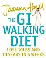 E-Book (epub) GI Walking Diet: Lose 10lbs and Look 10 Years Younger in 6 Weeks von Joanna Hall