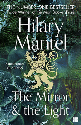 Kartonierter Einband The Mirror and the Light von Hilary Mantel