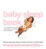 eBook (epub) Baby Sleep Book: How to help your baby to sleep and have a restful night de William Sears, Martha Sears