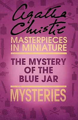 E-Book (epub) Mystery of the Blue Jar: An Agatha Christie Short Story von Agatha Christie