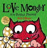 eBook (epub) Love Monster and the Perfect Present de Rachel Bright