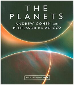 Fester Einband The Planets von Professor Brian Cox, Andrew Cohen