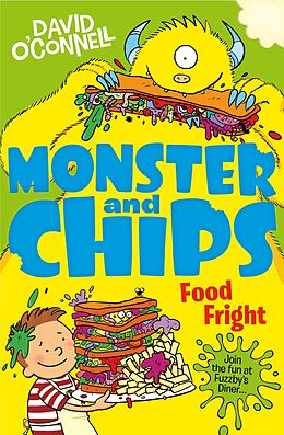 E-Book (epub) Food Fright (Monster and Chips, Book 3) von David O'Connell