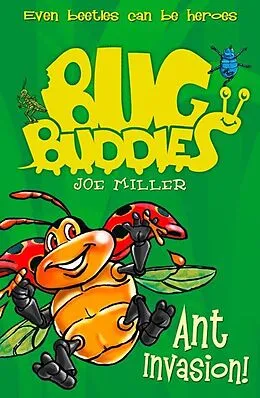 E-Book (epub) Ant Invasion (Bug Buddies, Book 3) von Joe Miller