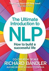 E-Book (epub) Ultimate Introduction to NLP: How to build a successful life von Richard Bandler