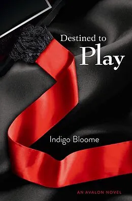 E-Book (epub) Destined to Play von Indigo Bloome