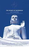 eBook (epub) Heart of Buddhism: A Simple Introduction to Buddhist Practice de Guy Claxton