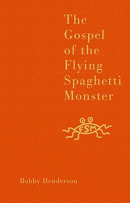 E-Book (epub) Gospel of the Flying Spaghetti Monster von Bobby Henderson