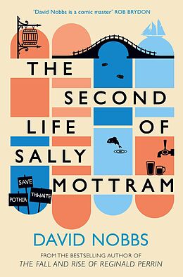 E-Book (epub) Second Life of Sally Mottram von David Nobbs