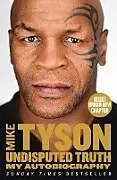 Kartonierter Einband Undisputed Truth von Mike Tyson