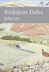 eBook (epub) Yorkshire Dales (Collins New Naturalist Library, Book 130) de John Lee