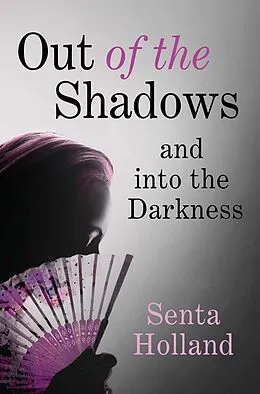 E-Book (epub) Out of the Shadows von Senta Holland
