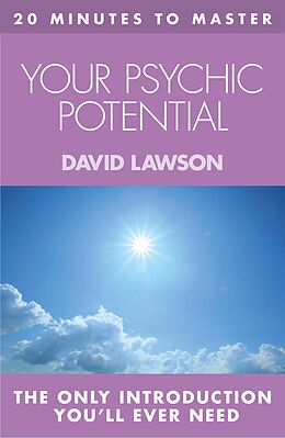 E-Book (epub) 20 MINUTES TO MASTER ... YOUR PSYCHIC POTENTIAL von David Lawson