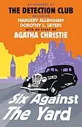 E-Book (epub) Six Against the Yard von The Detection Club