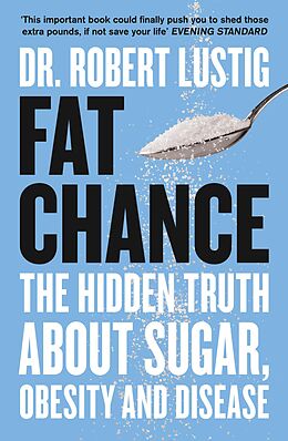 E-Book (epub) Fat Chance: The bitter truth about sugar von Dr. Robert Lustig