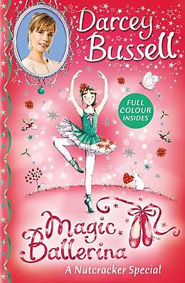 E-Book (epub) Nutcracker Colour Special (Magic Ballerina) von Darcey Bussell