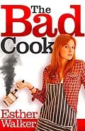 E-Book (epub) Bad Cook von Esther Walker