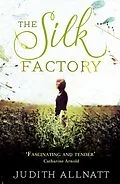E-Book (epub) Silk Factory von Judith Allnatt