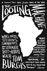 Kartonierter Einband The Looting Machine von Tom Burgis