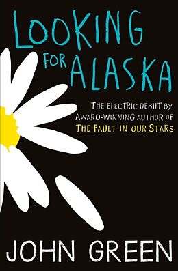 Kartonierter Einband Looking for Alaska von John Green