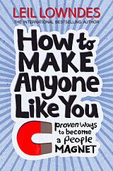 E-Book (epub) How to Be a People Magnet: Proven Ways to Polish Your People Skills von Leil Lowndes