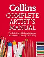 eBook (epub) Complete Artist's Manual: The Definitive Guide to Materials and Techniques for Painting and Drawing de Simon Jennings