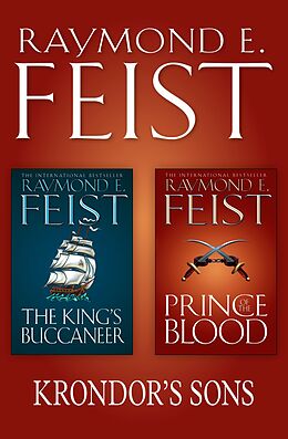 eBook (epub) Complete Krondor's Sons 2-Book Collection: Prince of the Blood, The King's Buccaneer de Raymond E. Feist