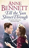 E-Book (epub) Till the Sun Shines Through von Anne Bennett