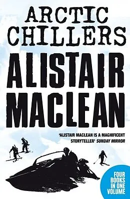 E-Book (epub) Alistair MacLean Arctic Chillers 4-Book Collection von Alistair MacLean