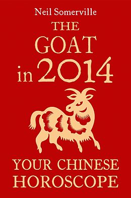 E-Book (epub) Goat in 2014: Your Chinese Horoscope von Neil Somerville